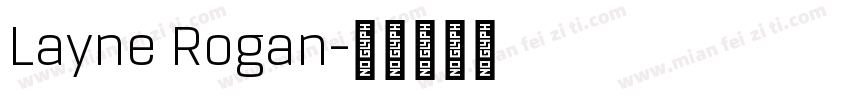 Layne Rogan字体转换